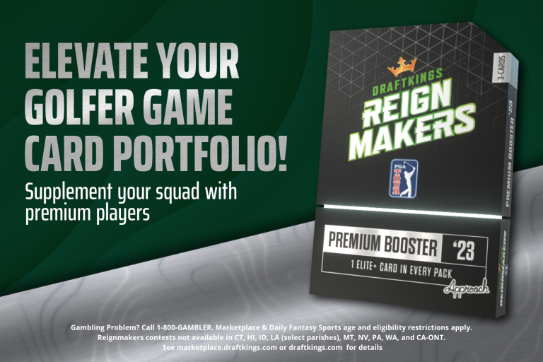 What DraftKings Reignmakers PGA TOUR Users Need to Know about Premium Booster Packs