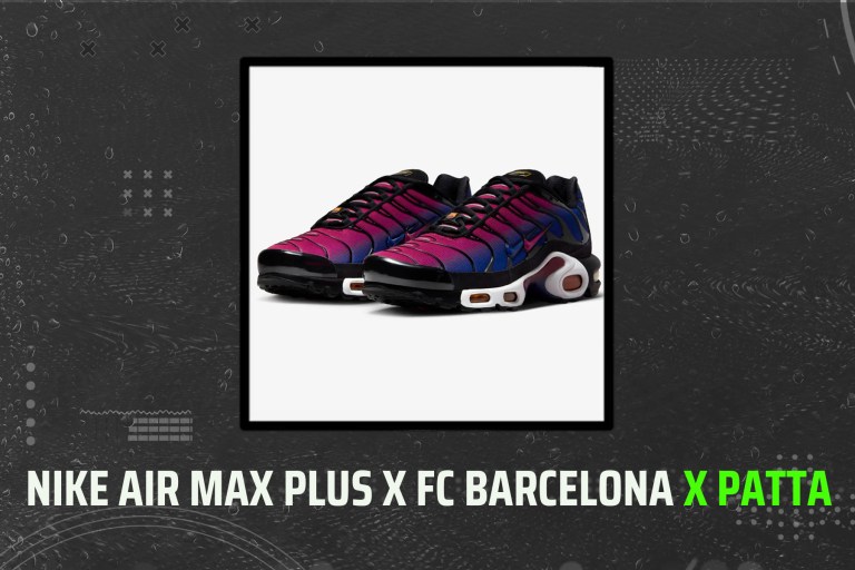 Nike Air Max Plus x FC Barcelona x Patta: Sneaker Release Date, Price, Where To Buy