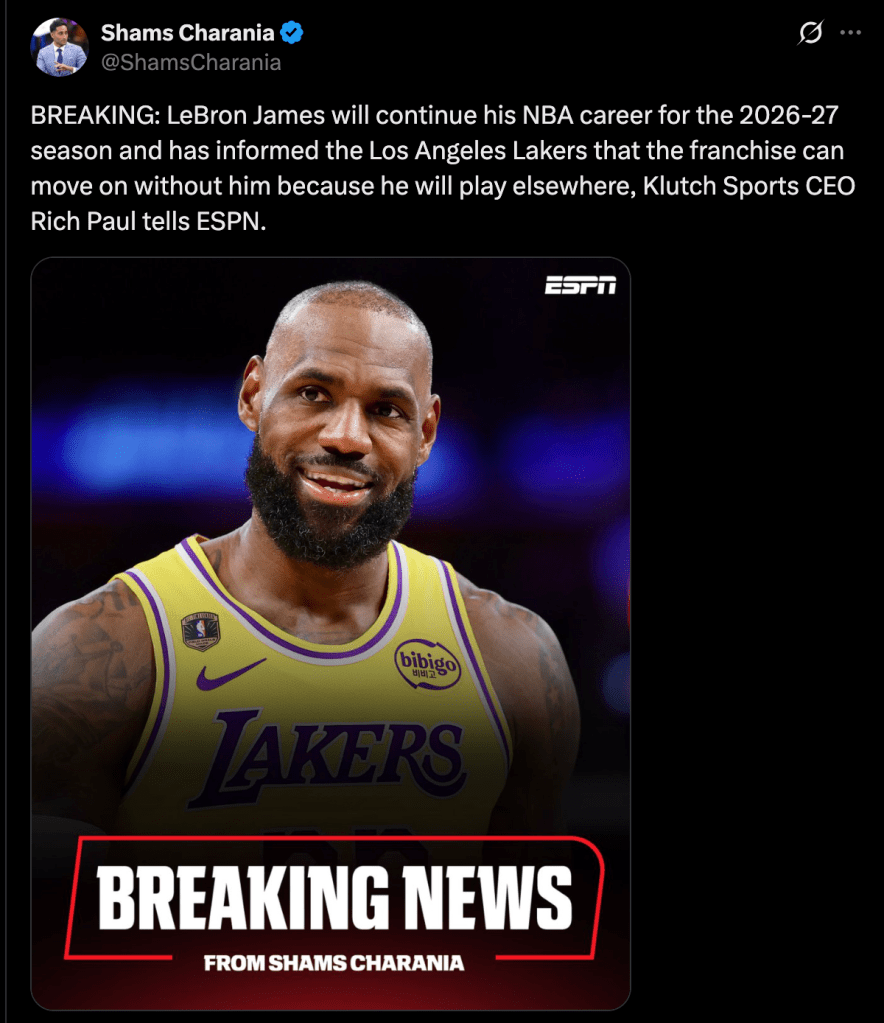 Tweet of Shams Charania reporting that LeBron James will no longer be with the Lakers