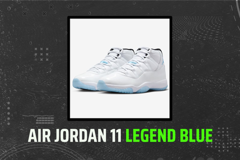 When does the Air Jordan 11 Legend Blue drop?
